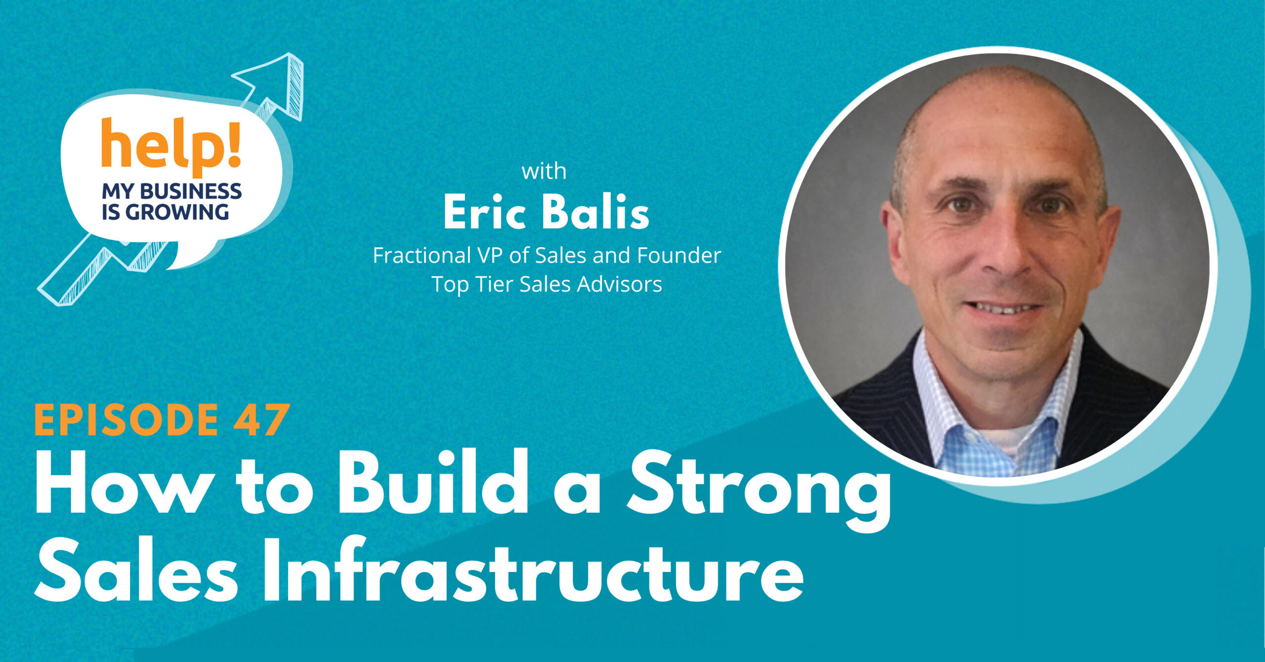 How to Build a Strong Sales Infrastructure