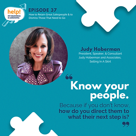 "Know your people. Because if you don't know, how do you direct them to what their next step is?"