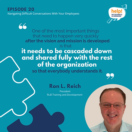 One of the most important things that need to happen very quickly after the vision and mission is developed is that it needs to be cascaded down and share fully within the rest of the organization so that everybody understands it. 