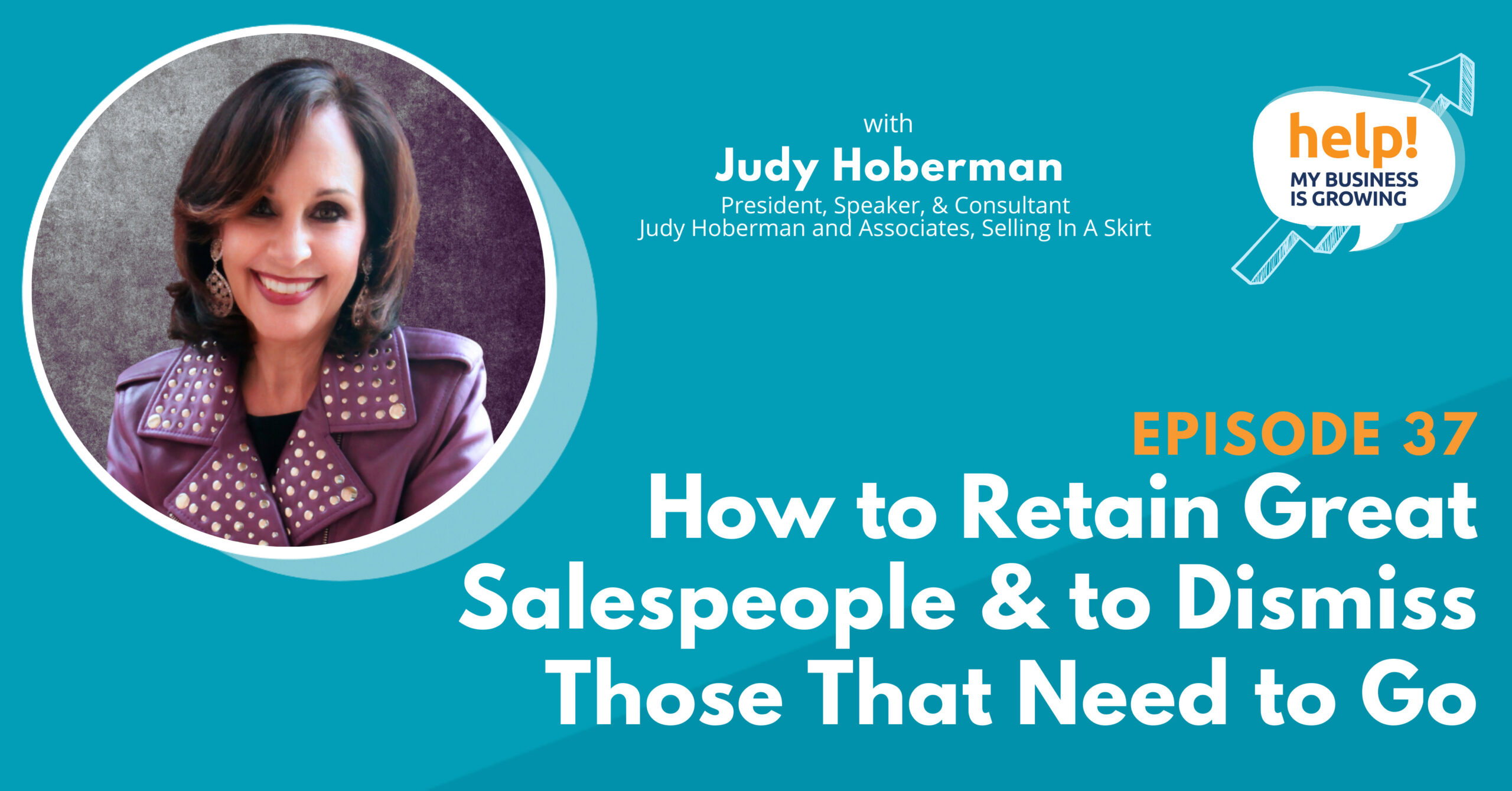 How to Retain Great Salespeople & to Dismiss Those That Need to Go