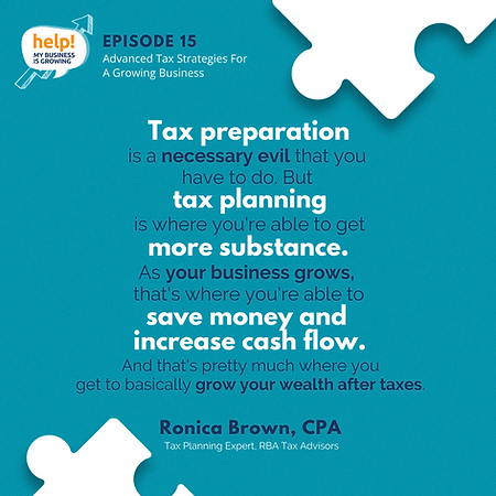 Tax preparation is a necessary evil that you have to do. But tax planning is where you're able to get more substance. As your business grows, that's where you're able to save money and increase cash flow. And that's pretty much where you get to basically grow your wealth after taxes. 