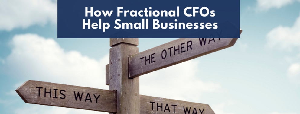 How Fractional CFOs Help Small Businesses