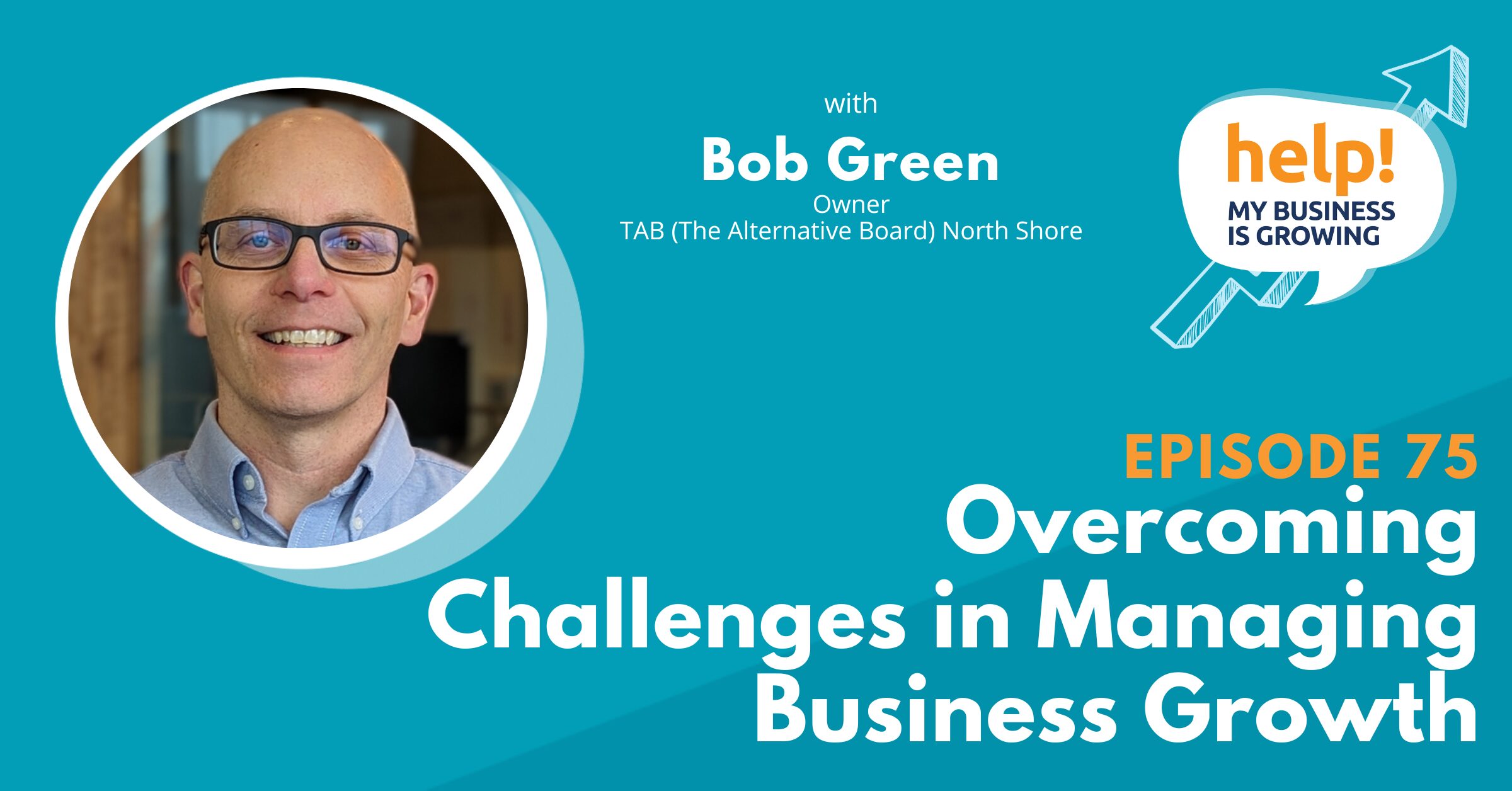 Overcoming Challenges in Managing Business Growth 